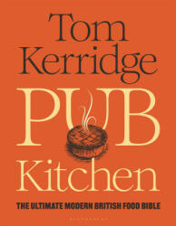 Pub Kitchen - Tom Kerridge (2023)