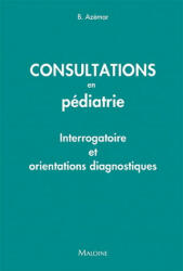 Consultations en pediatrie - AZEMAR B (ISBN: 9782224036249)