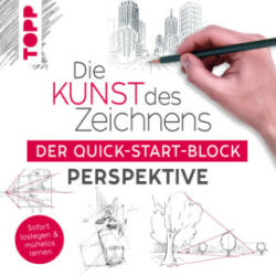 Die Kunst des Zeichnens. Der Quick-Start-Block Perspektive - frechverlag (2022)