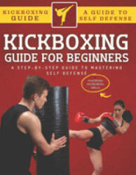 Kickboxing Guide For Beginners - Abde Hafid (2022)
