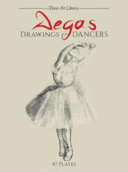 Degas: Drawings of Dancers - Edgar Degas (ISBN: 9780486406985)