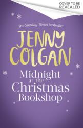 Midnight at the Christmas Bookshop - JENNY COLGAN (ISBN: 9781408726235)