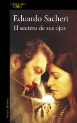 El secreto de sus ojos - EDUARDO SACHERI (ISBN: 9788420405223)