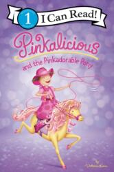 Pinkalicious and the Pinkadorable Pony (ISBN: 9780062840486)