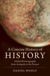 A Concise History of History (ISBN: 9781108444859)
