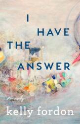 I Have the Answer (ISBN: 9780814347522)