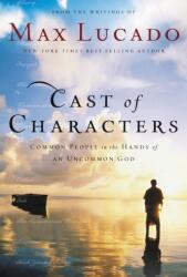 Cast of Characters (ISBN: 9780849921551)