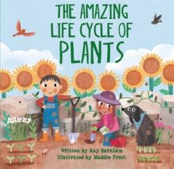 Look and Wonder: The Amazing Plant Life Cycle Story - Kay Barnham (ISBN: 9780750299589)