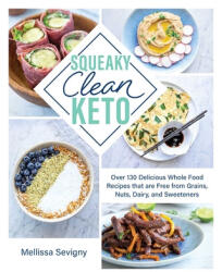 Squeaky Clean Keto (ISBN: 9781628604009)