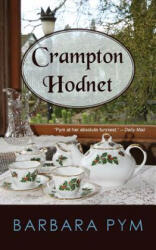 Crampton Hodnet - Barbara Pym (ISBN: 9781603811767)