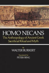 Homo Necans - Walter Burkert (ISBN: 9780520058750)