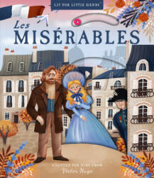Lit for Little Hands: Les Miserables - Olga Skomorokhova (ISBN: 9781641701969)