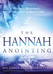 Hannah Anointing, The (ISBN: 9781629995670)