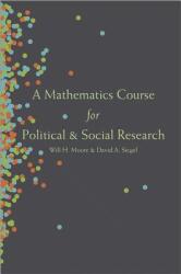 A Mathematics Course for Political and Social Research (ISBN: 9780691159171)
