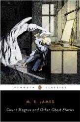 Count Magnus and Other Ghost Stories (ISBN: 9780143039396)