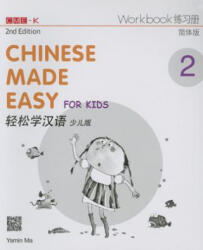 Chinese Made Easy for Kids 2 - workbook. Simplified character version - Yamin Ma (ISBN: 9789620435959)