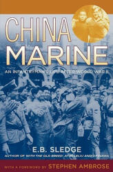 China Marine: An Infantryman's Life After World War II (ISBN: 9780195167764)
