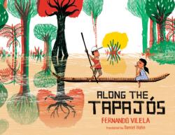 Along the Tapajos (ISBN: 9781542008686)
