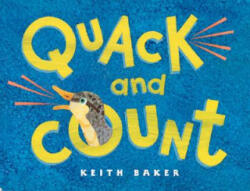 Quack and Count - Keith Baker (ISBN: 9780152047511)