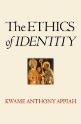 The Ethics of Identity (ISBN: 9780691130286)