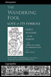 Wandering Fool - Valentin Tomberg, Robert Powell (ISBN: 9781597315005)