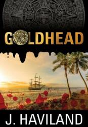 Goldhead (ISBN: 9781940869810)