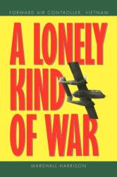 Lonely Kind of War (ISBN: 9781456834951)