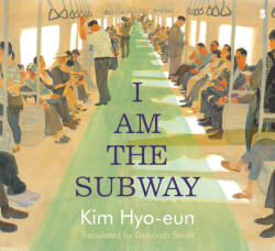 I Am the Subway (ISBN: 9781950354658)