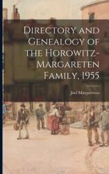Directory and Genealogy of the Horowitz-Margareten Family 1955 (ISBN: 9781015028135)