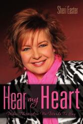Hear My Heart (ISBN: 9781613798201)