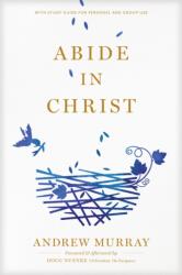 Abide in Christ (ISBN: 9781641582247)