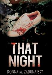 That Night (ISBN: 9781938037849)