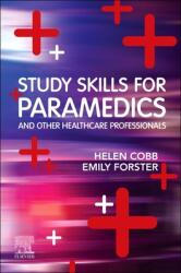 Study Skills for Paramedics (ISBN: 9780702083051)