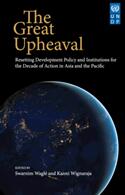 The Great Upheaval: Resetting Development Policy and Institutions for the Decade of Action in Asia and the Pacific' (ISBN: 9781009224321)