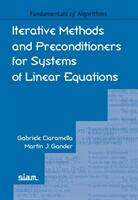 Iterative Methods and Preconditioners for Systems of Linear Equations (ISBN: 9781611976892)