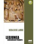 Legiunea scrisorilor pierdute - Debasish Lahiri (ISBN: 9786303330013)