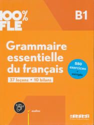 100% FLE - Grammaire essentielle du français B1- livre + didierfle. app (ISBN: 9782278109258)