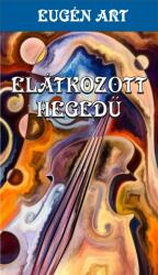 Elátkozott hegedű (ISBN: 9786158214919)