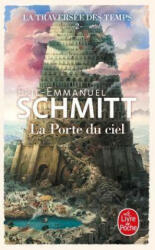 La Porte du ciel (La Traversée des temps, Tome 2) - Éric-Emmanuel Schmitt (2023)