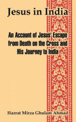 Jesus in India - Hazrat Mirza, Ahmad (2004)