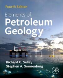 Elements of Petroleum Geology - Richard Selley, Stephen Sonnenberg (2022)