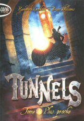 Tunnels T04 Plus proche - Roderick Gordon, Brian Williams (ISBN: 9791022400114)