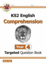 KS2 English Targeted Question Book: Year 4 Reading Comprehension - Book 2 (with Answers) - CGP Books (2021)