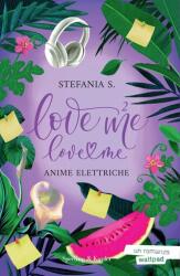 Anime elettriche. Love me love me. Vol. 2 (2023)