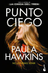 PUNTO CIEGO - Paula Hawkins (2023)
