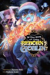 So What's Wrong with Getting Reborn as a Goblin? , Vol. 1 (2022)