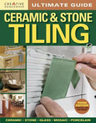 Ceramic & Stone Tiling - Creative Homeowner (2012)