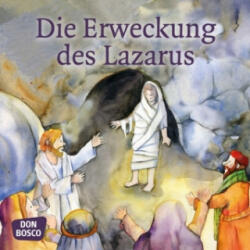 Die Erweckung des Lazarus. Mini-Bilderbuch. - Klaus-Uwe Nommensen, Petra Lefin (2017)