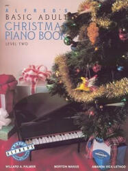 Alfred's Basic Adult Course Christmas, Bk 2 - Willard Palmer, Morton Manus, Amanda Lethco (1984)