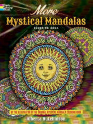 More Mystical Mandalas Coloring Book - Alberta Hutchinson (2016)
